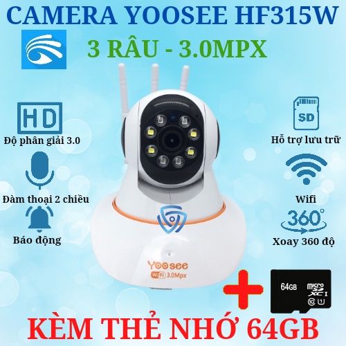Camera Yoosee 3 râu, 3.0MPX, xoay 360 độ, đàm thoại 2 chiều HF315W, bảo hành 12 tháng