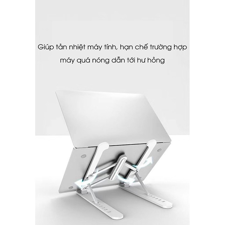 [Nhập Khẩu - LOẠI 1] Giá đỡ laptop stand nhựa ABS hỗ trợ tản nhiệt có thể gấp gọn chỉnh độ cao để laptop, ipad, macbook,