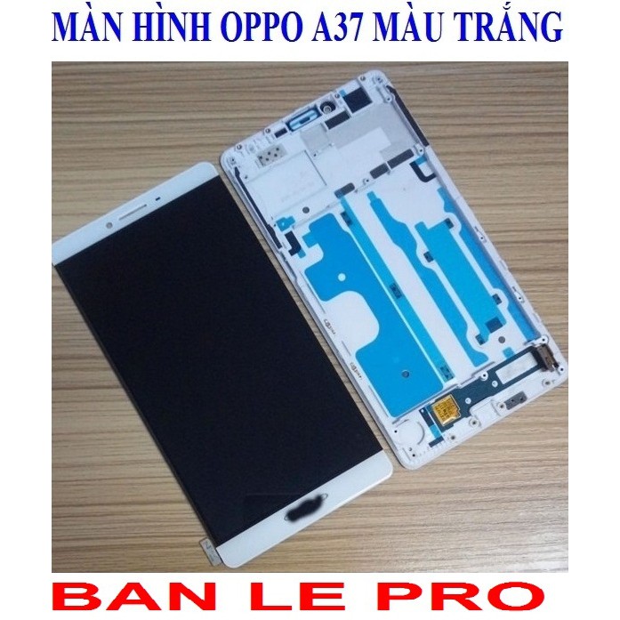 MÀN HÌNH OPPO A37 NEO 9 MÀU TRẮNG