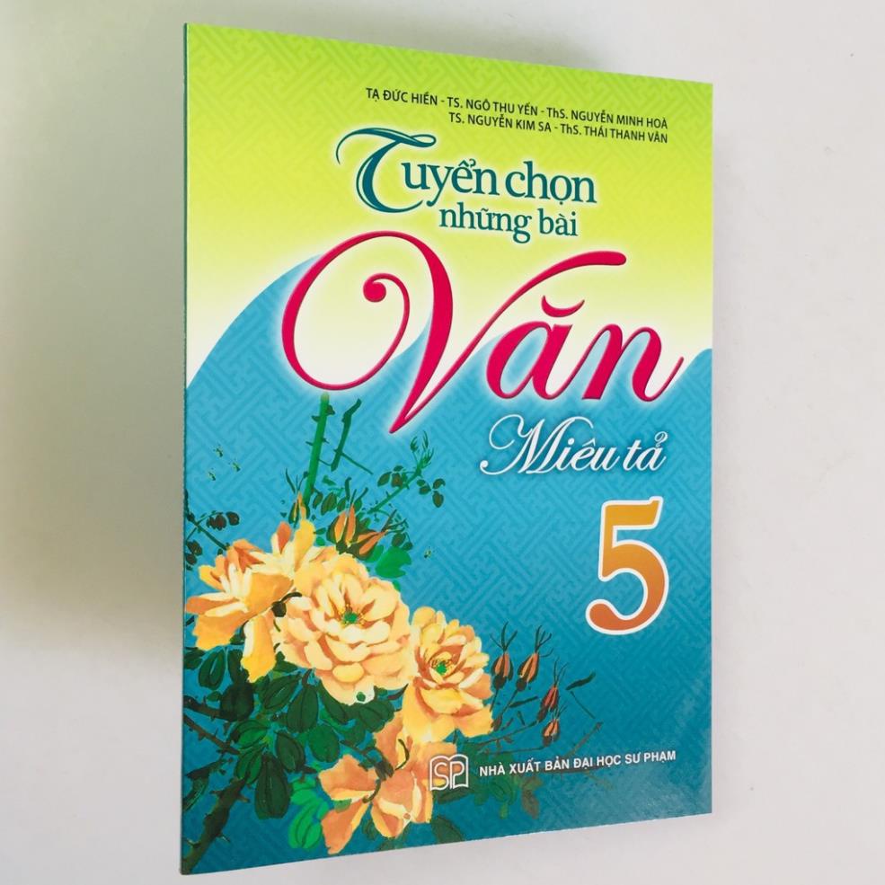 Sách: Tuyển Chọn Những Bài Văn Miêu Tả Lớp 5 - Minh Long