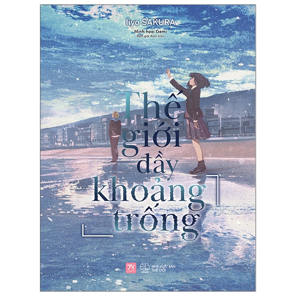 Sách Thế Giới Đầy「Khoảng Trống」- Tặng Kèm Bookmark + Flashcard Hai Mặt (6x9cm)