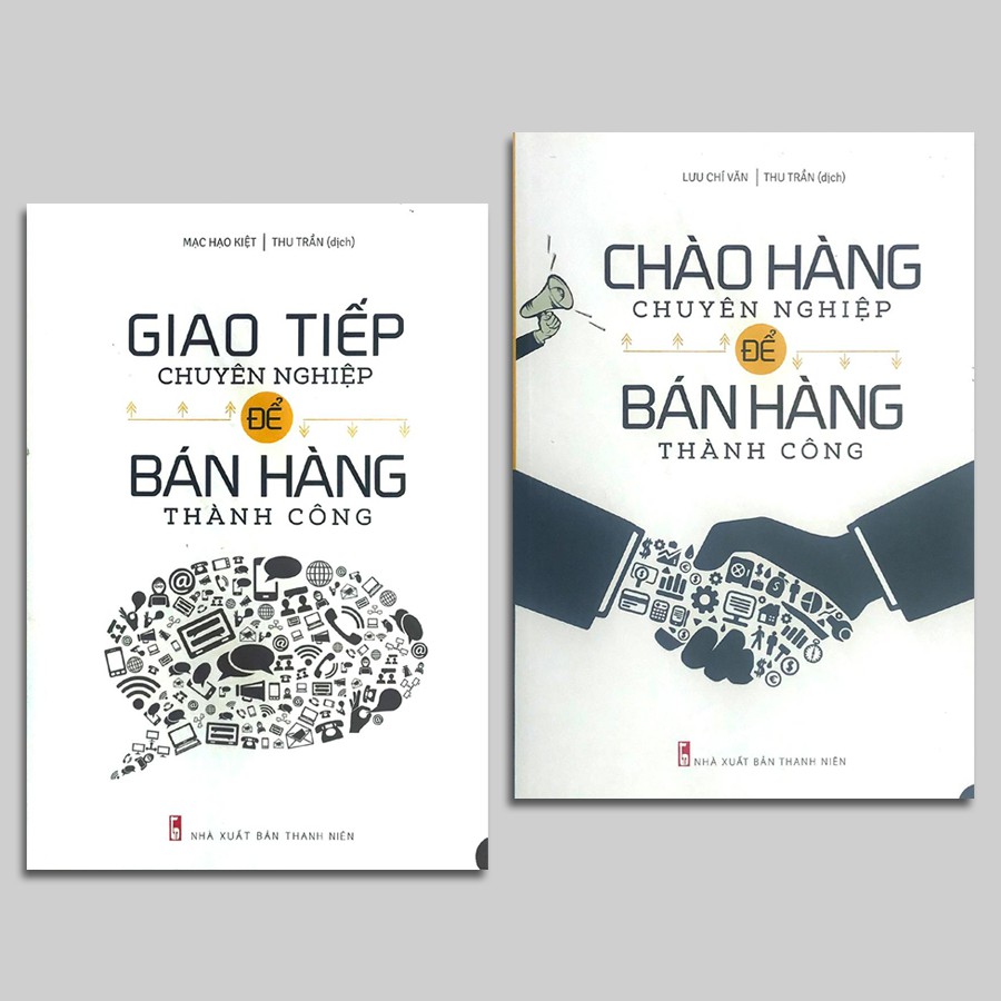 Sách - Combo 2 Quyển Chào Hàng Chuyên Nghiệp Để Bán Hàng Thành Công + Giao Tiếp Chuyên Nghiệp Để Bán Hàng Thành Công