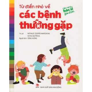 Cẩm Nang Bác Sĩ Gia Đình - Từ Điển Nhỏ Về Các Bệnh Thường Gặp
