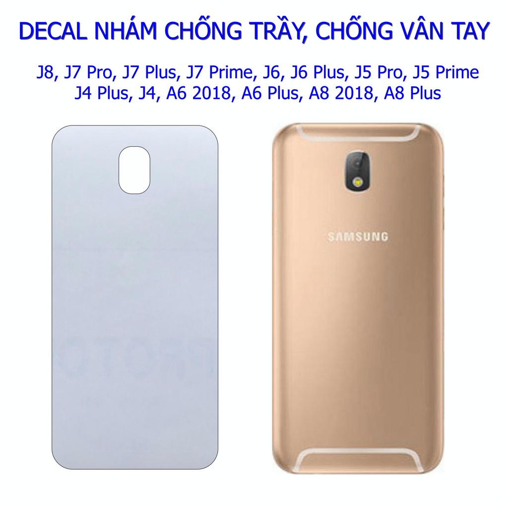 Miếng Decal Dán Lưng Trong Nhám Chống Trầy Samsung J8, J7 Pro, J7 Prime, J6 Plus, J6, J4 Plus, A8 - A6 2018,...