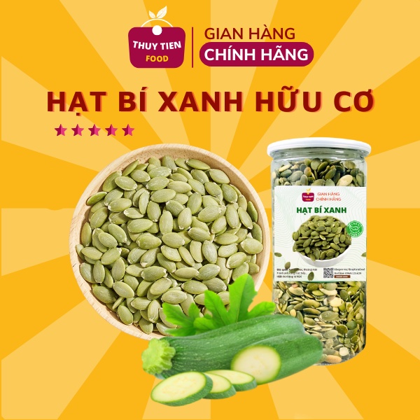 Hạt bí xanh sấy mộc THUY TIEN FOOD Hũ 500g cao cấp