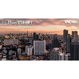 Ống Kính Laowa 17mm F1.8 MFT cho ngàm M4/3 ( Hàng chính hãng )