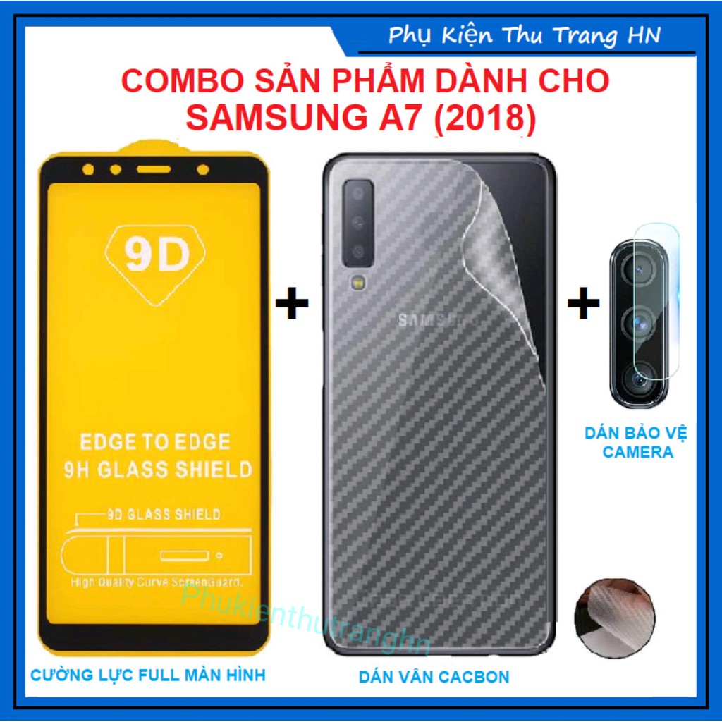 Samsung A7(2018) - Combo 3 in 1 kính full màn hình + dán vân cacbon mặt sau + dán bảo vệ camera Samsung A7 (2018)