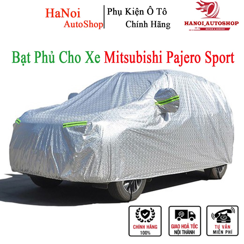 HÀNG CAO CẤP|Bạt phủ toàn xe ô tô Mitsubishi Pajero Sport cao cấp-Chống nắng,chống nóng 3 lớp bảo vệ xe