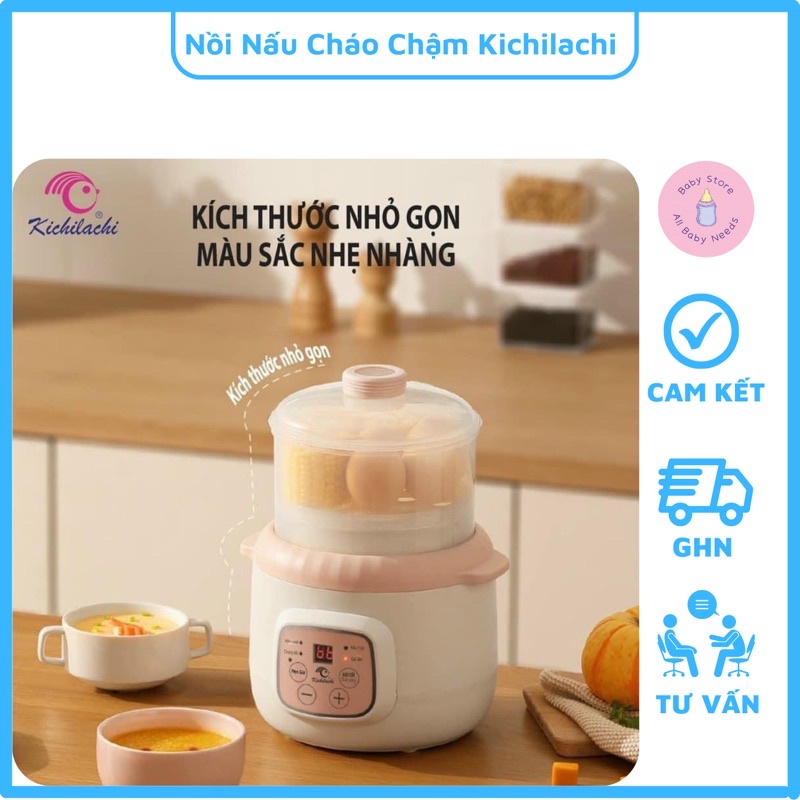 Nồi Nấu Cháo Chậm, Ninh Hầm, Hấp Cách Thuỷ Kichilachi Cho Bé Ăn Dặm