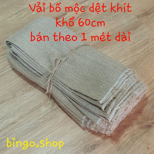 Vải Bố Mộc Dệt Dày (Đan Khít) Khổ 60cm Trang Trí - Chụp Ảnh - Làm Đồ Handmade Bán Theo 1 Mét Dài