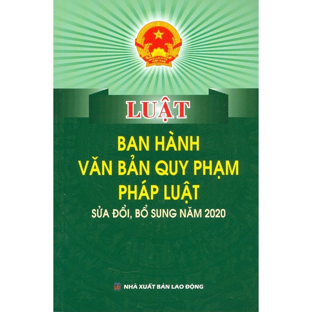 Sách - Luật Ban Hành Văn Bản Quy Phạm Pháp Luật (Sửa đổi, bổ sung năm 2020)
