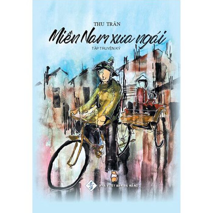 Sách - Miền Nam Xưa Ngái - 9786048466114