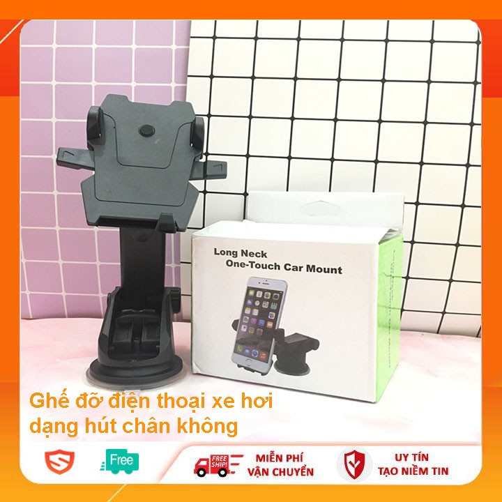 GHẾ HÍT SMARTPHONE TRÊN Ô TÔ - LONG NECK ONE-TOUCH CAR MOUNT kính cường lực iphone, kính cường lực chống nhìn, kính cườn