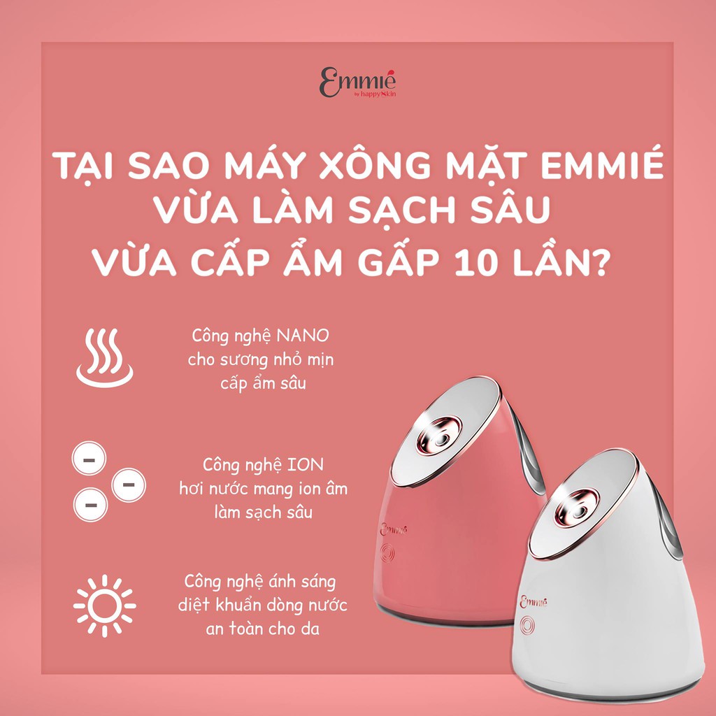 Máy xông mặt Emmie by Happy Skin cấp ẩm sâu se khít lỗ chân lông nano ion