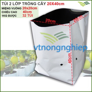 1kg Túi trồng cây 2 lớp trắng+đen 20x40 (30-32 túi) miệng vuông 20x20, đường kính 20cm cao 40cm, dùng trồng dưa lưới