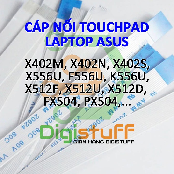 Cáp nối touchpad ( bàn di chuột ) laptop Asus X402 X512 X556 FX504 PX504