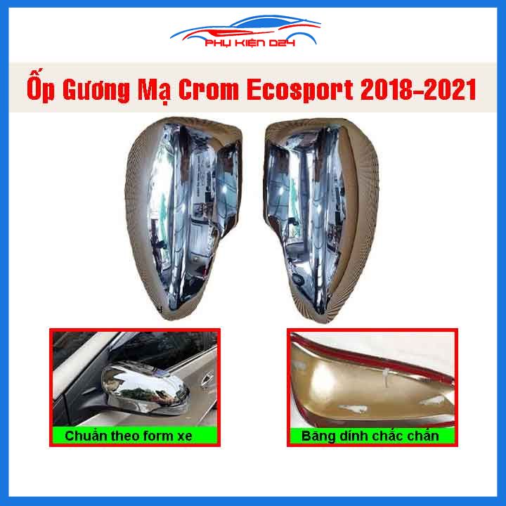 Ốp gương Ecosport 2018-2019-2020-2021 mạ crom bảo vệ chống trầy trang trí làm đẹp xe