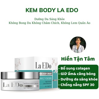 Kem Body La EDo Dưỡng Trắng Cơ Thể, Nuôi Da Sáng Khỏe, Giữ Ẩm Và Căng Bóng