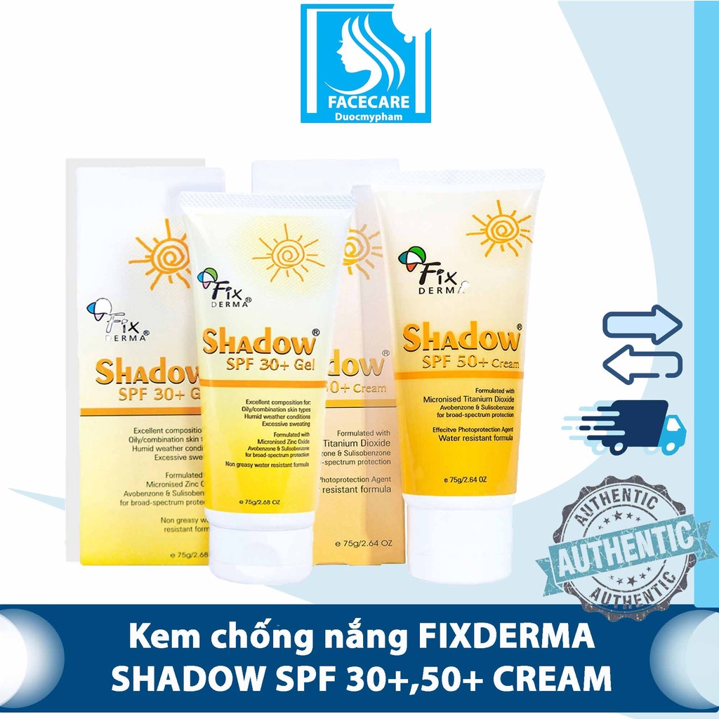 CHÍNH HÃNG] KEM CHỐNG NẮNG FIXDERMA SHADOW SPF 50+ CREAM, Gel SPF 30+ (75gram)