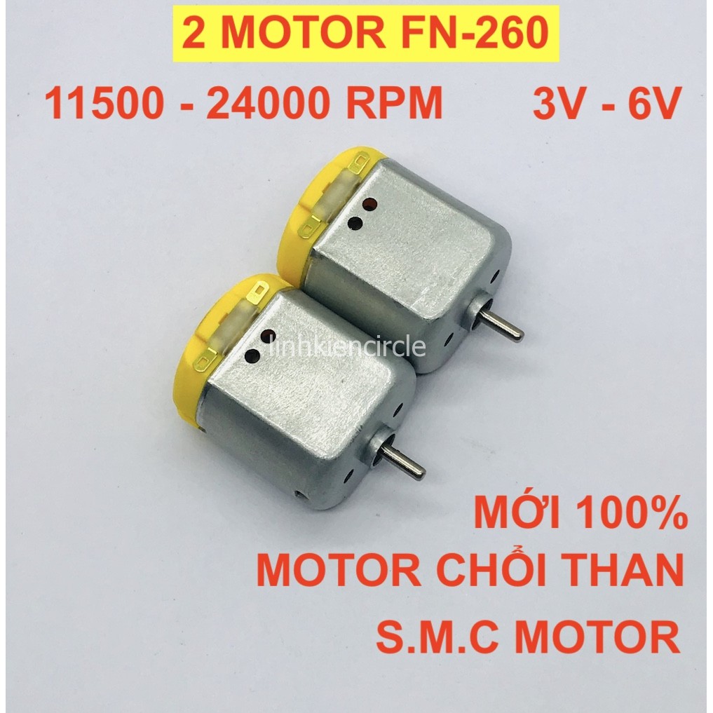 2 motor mini DC 260 mã FN-260CN-2670-38 3V - 6V chổi than tốc độ 11500 - 24000 RPM - LK0347