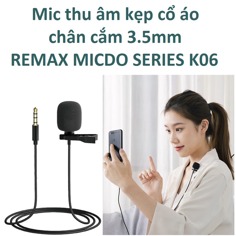 Mic thu âm kẹp cổ áo Remax Micdo Series K06