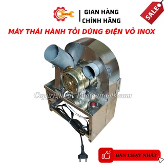 Máy thái hành,tỏi chạy điện-Vỏ máy bằng inox bền đẹp-Hàng Việt Nam chất lượng cao-Bảo hành 6 tháng