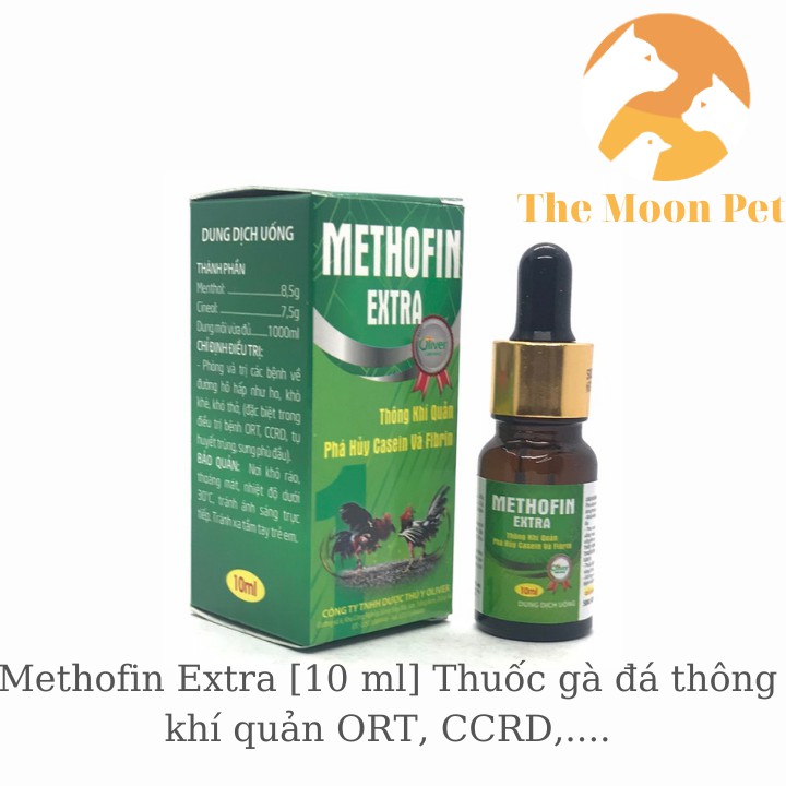 Methofin Extra [10 ml] Sản phẩm gà đá thông khí quản ORT, CCRD,....