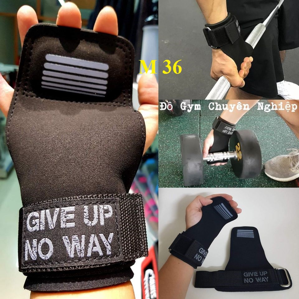 Bao tay da đa năng tạp gym Strap Give Up No Way