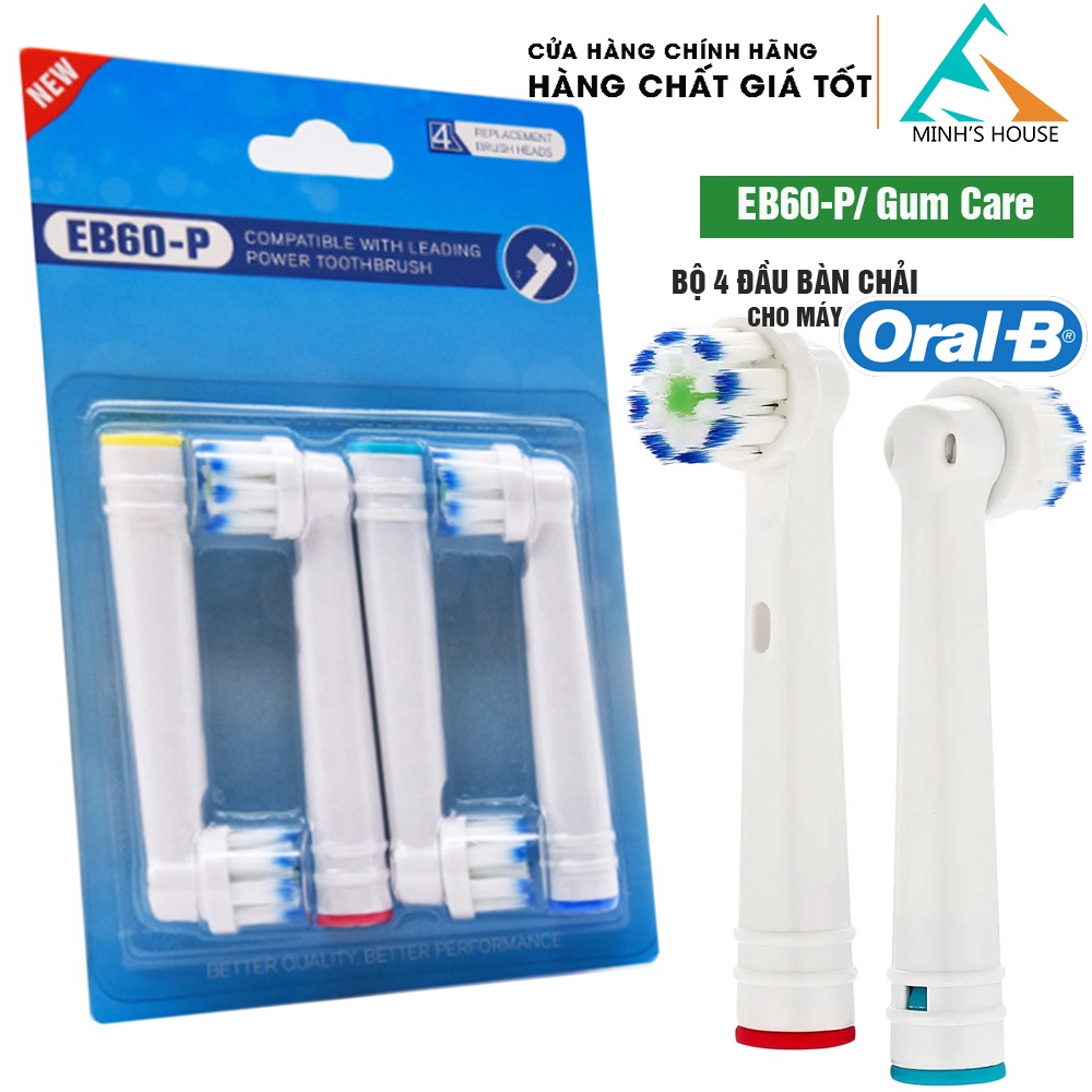 Oral-B EB60-P New Gum Care, set  bộ 4 Đầu Bàn Chải đánh răng điện thay thế Minh House