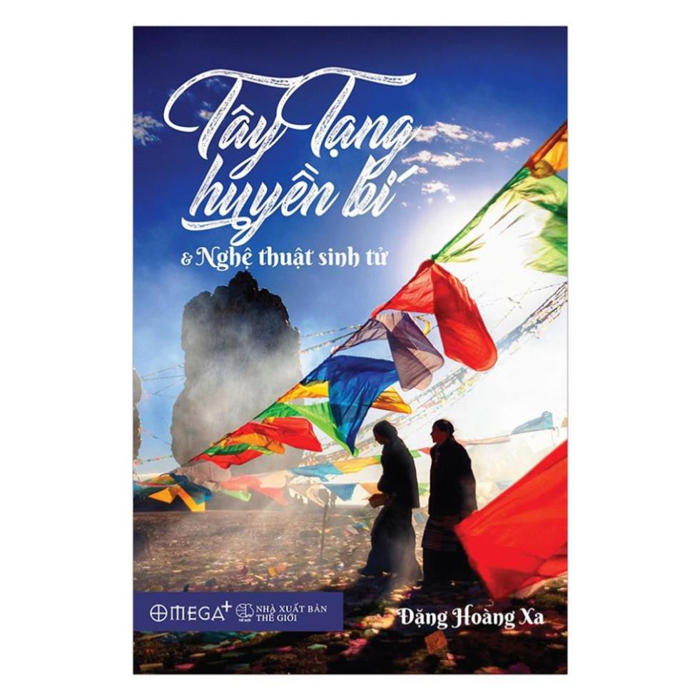 Sách - Tây Tạng Huyền Bí Và Nghệ Thuật Sinh Tử [AlphaBooks] | BigBuy360 - bigbuy360.vn