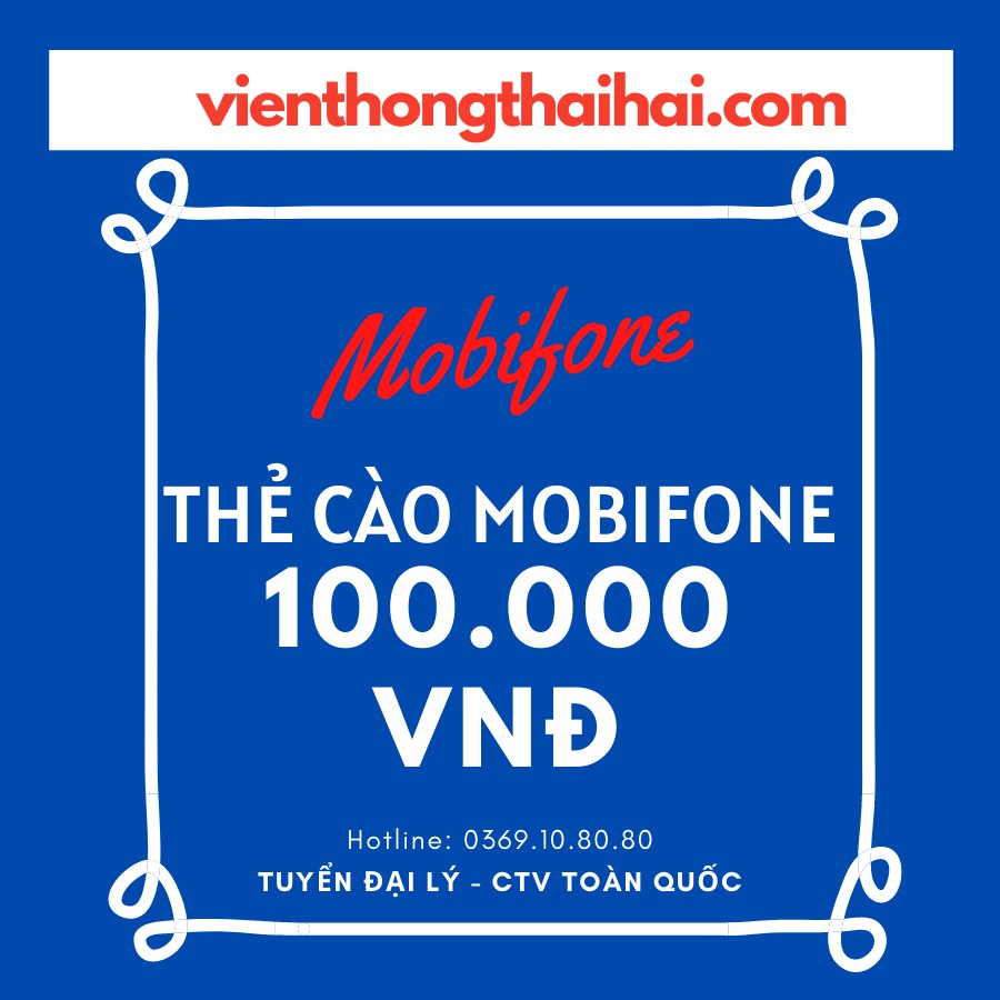 Thẻ Nạp Mobifone 100k