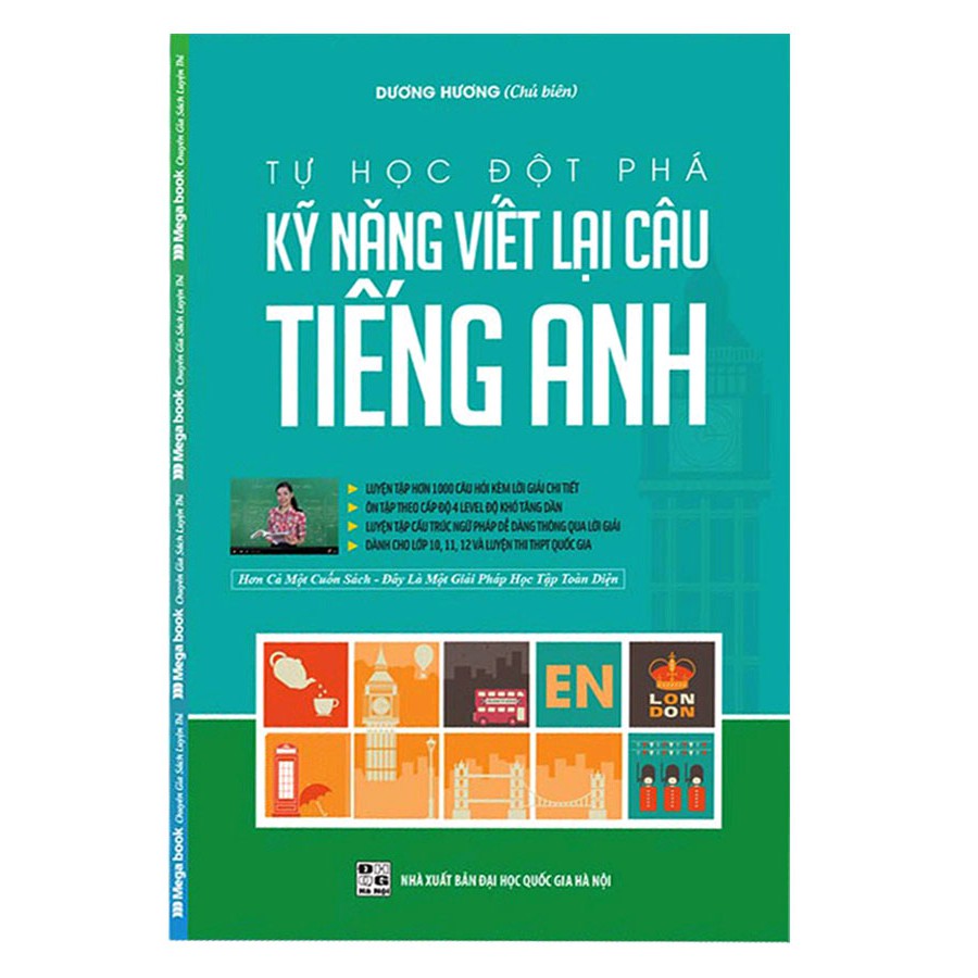 Sách: Tự Học Đột Phá Tiếng Anh - Kỹ Năng Viết Lại Câu Tiếng Anh