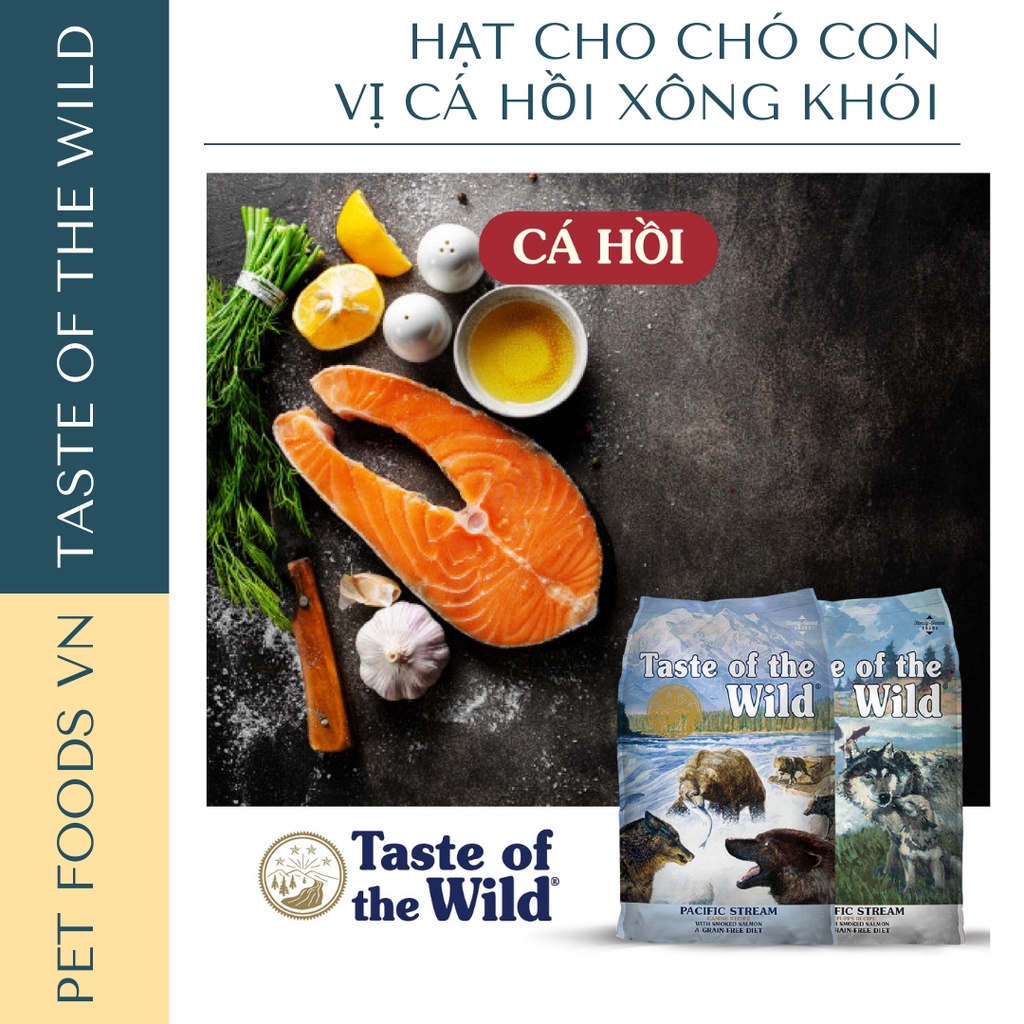 Hạt cho chó con TASTE OF THE WILD Pacific Stream Puppy 500g vị Cá Hồi Xông Khói