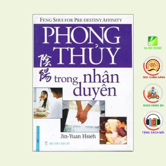 Sách - Phong Thủy Trong Nhân Duyên [First News]