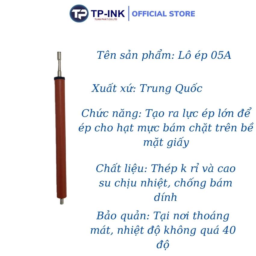 Lô ép 05A, Trục ép 05A dùng cho máy in sửa dụng hộp mực 05A