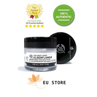 Gel Dưỡng Mắt Elderflower Unperfumed Cooling eye gel The Body Shop 15ML