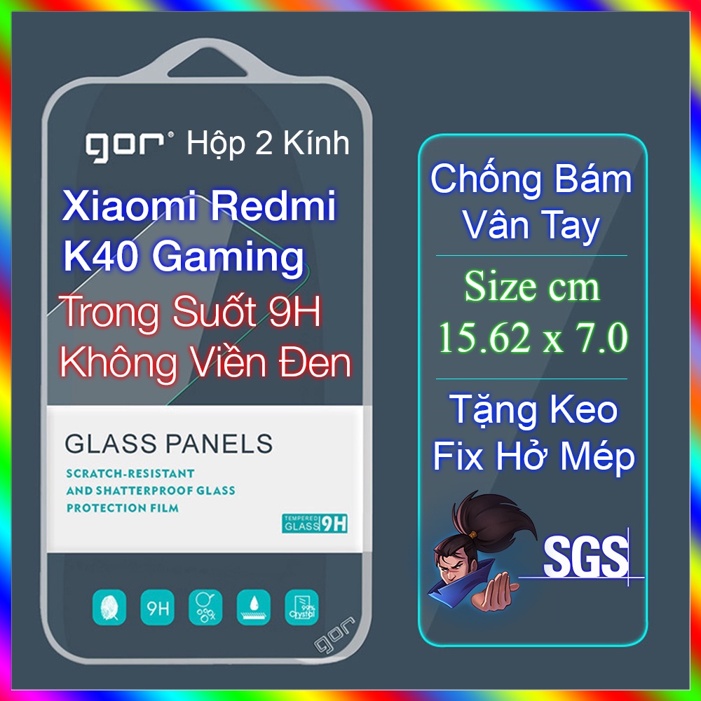 Cường Lực Xiaomi Redmi K40 Gaming Gor Kính Trong Suốt Chống Bám Vân Tay Không Viền Đen