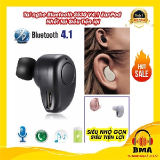 [Tn bluetooth - giá rẻ] Tai nghe Bluetooth S530 V4.1 Ear-Pod Nhét tai Siêu Tiện lợi