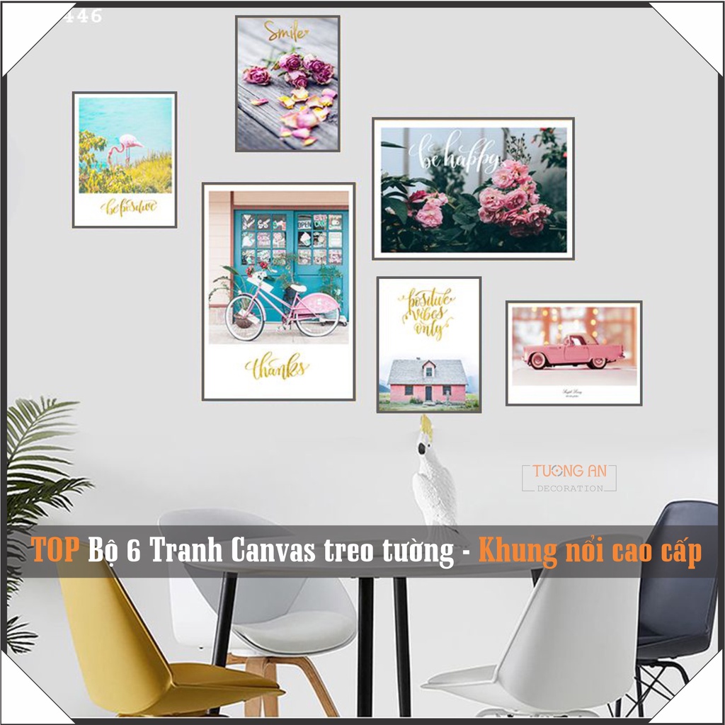 SET 6 TRANH TREO TƯỜNG, TRANH CANVAS CÓ KHUNG NỔI SIÊU ĐẸP