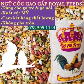 1KG NGŨ CỐC GÀ ĐÁ CAO CẤP MỸ ROYAL FEEDS XUẤT XỨ: MỸ