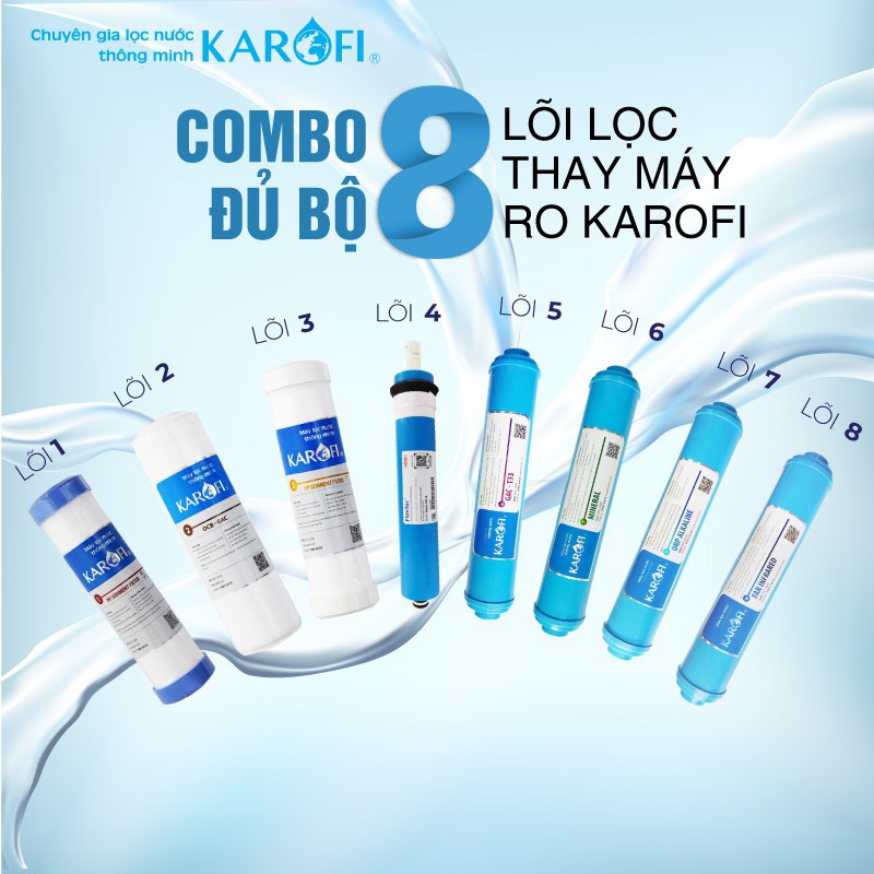 Combo 8 lõi lọc nước RO Karofi (Lõi 1-2-3, Filmtec, T33 GAC, khoáng đá, ORP alkaline, hồng ngoại)