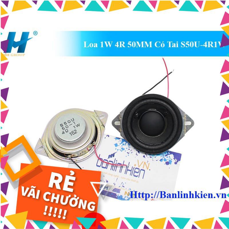 [ Sale Khung ] Loa 1W 4R 50MM Có Tai S50U-4R1W