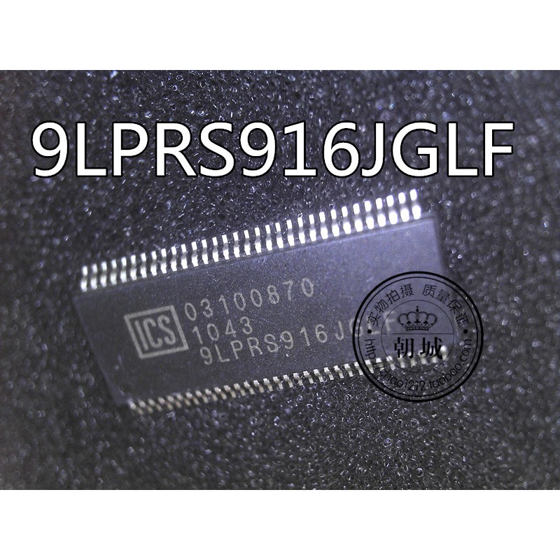 ICS 9LPRS916JGLF 9LPRS916BGLF clock 916 IC tạo xung trên mainboard