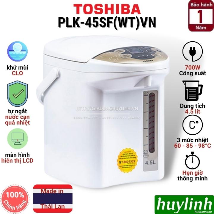 [Mã ELHAMS5 giảm 6% đơn 300K] Bình thủy điện Toshiba PLK-45SF(WT)VN - 4.5 lit