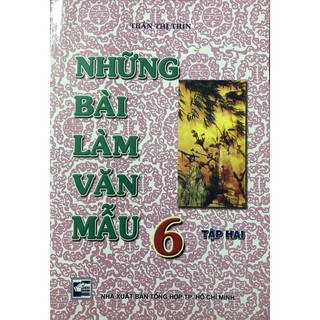 Những Bài Làm Văn Mẫu Lớp 6 (Tập 1-2)