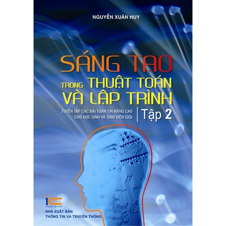 Sách Sáng tạo trong thuật toán và lập trình tập 2