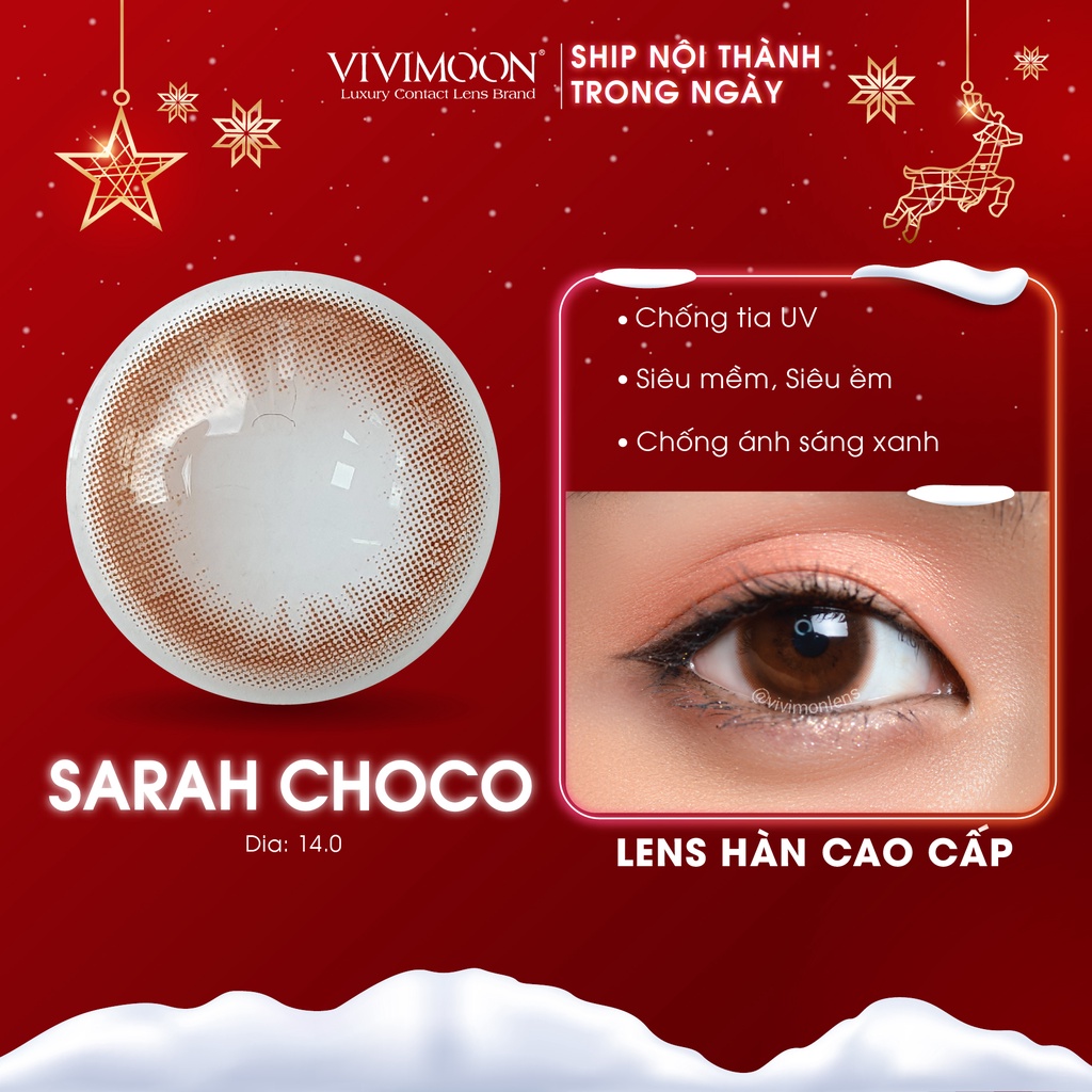 Lens Cân Nâu Tự Nhiên Không Giãn Sarah Choco 14.0mm, Kính Áp Tròng Cao Cấp Hàn Quốc VIVIMOON