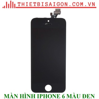 MÀN HÌNH IPHONE 6 MÀU ĐEN