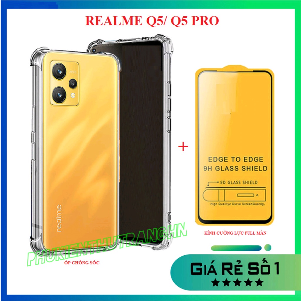 Combo Realme Q5 Q5 Pro kính cường lực full màn + Ốp dẻo chống sốc có gờ bảo vệ camera - hàng dày loại 1