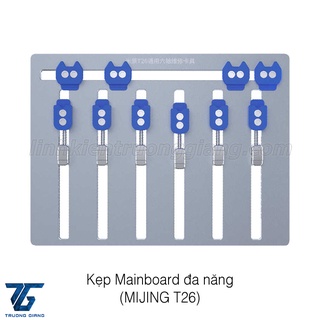 KẸP MAINBOAR ĐA NĂNG (MIJING T26)